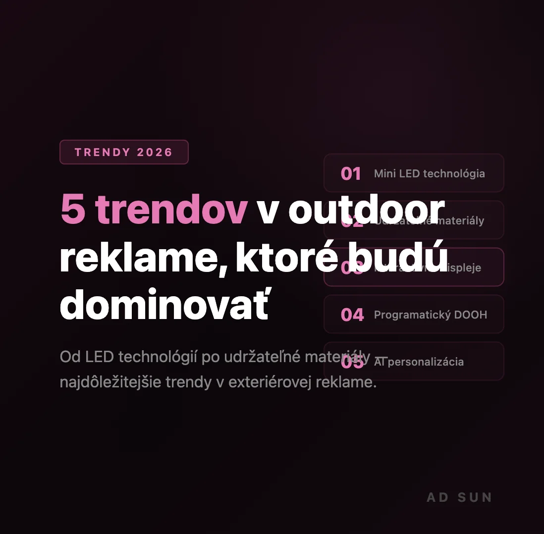 5 trendov v outdoor reklame, ktoré budú dominovať v roku 2026